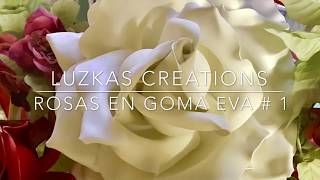 ROSAS EN GOMA EVA# 1/FOAMY/LUZKASCREATIONS