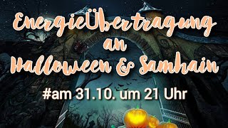 #Energieübertragung 🍁❤️🔥 #Samhain #Hexenneujahr 🧙 #Vergebung #Selbstvergebung