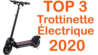 TOP 3 : Meilleure Trottinette Électrique 2020