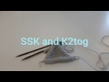 ssk and k2tog technique