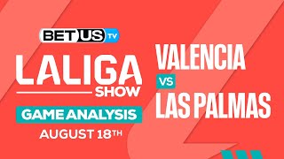 Valencia vs Las Palmas | LaLiga Expert Predictions, Soccer Picks & Best Bets
