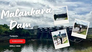 Malankara Dam - Thodupuzha - Idukki | Urmila Vinod | Travel Vlog in Malayalam | Kerala | Travel Vlog