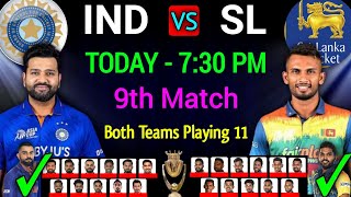 Asia Cup 2022 | India vs Sri Lanka Playing 11 | Ind vs Sl Playing 11 2022 |  Ind vs Sl Super four |