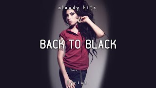 Amy Winehouse - Back To Black (Clean - Lyrics)