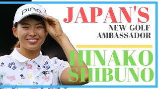 HINAKO SHIBUNO - Japan's New Ambassador to Golf