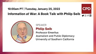 Information at War: A Book Talk with Philip Seib
