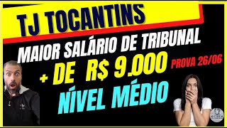 TJ TOCANTINS - O MELHOR CONCURSO DE TRIBUNAL DE 2022.