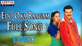 Edo Oka Raagam - Male Full Song  ll Raja Movie ll Venkatesh, Soundarya