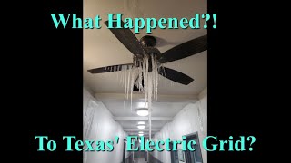 What Happened to Texas' Electric Utility Grid?!