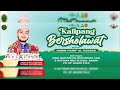 LIVE KALIPANG BERSHOLAWAT BERSAMA HABIB HANIF AL HADDAD FT MUHIBUL MUSTHOFA MODO