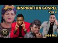 BEST GOSPEL MIX KENYA 2024 | | INSPIRATION GOSPEL VOL 2 | DJ SKEGE | BEST INSPIRING GOSPEL HITS |