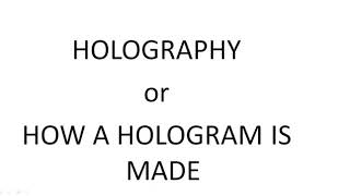HOLOGRAPHY [Construction & Reconstruction ] Engineering Physics