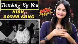 Cumillar Meye React on Nish - Standing By You | Duniya Cover Song | LUKA CHUPPI , AKHIL| Tazmun Rino