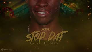 Breddy - Stop Dat (Grenada Soca 2021) {Smirk Riddim}