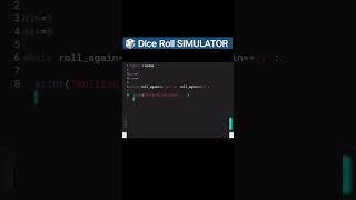 Dice 🎲 Roll simulator in Python|Only in 30 Secs