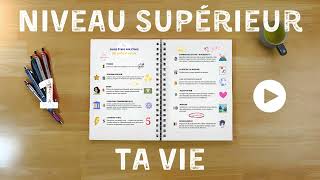 Votre Guide Étape par Étape pour Améliorer Votre Vie