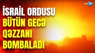 İsrail ordusu HƏMAS-a ən ağır formada cavab verdi: silahlıların liderlərin biri öldürüldü