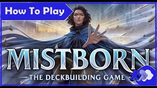 How to Play Mistborn The Deck Building Game