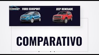 Comparativo Ford Ecosport  y Jeep Renegade: Motor, Habitabilidad y Costos de Mantenimiento