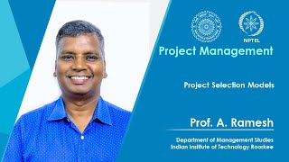 Lecture 04 : Project Selection Models