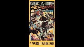 Calgary Exhibition and Stampede A World Welcome (1988)