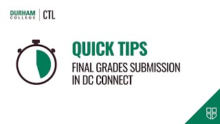 Quick Tips: Final Grades Submission in DC Connect