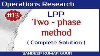 Two Phase method maximization | LPP solution | Lecture.13