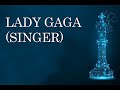 Lady Gaga, (singer),wikipedia