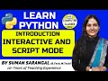Python Interactive and Script Mode | Topic 4 | Python | All Computer Classes