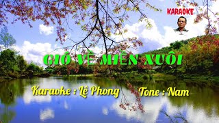 Karaoke : Gió Về Miền Xuôi  -  Beat  Chuẩn  ( Tone  Nam).