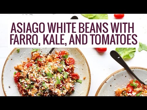 Recipe for White Asiago Beans with Farro, Kale and Tomatoes