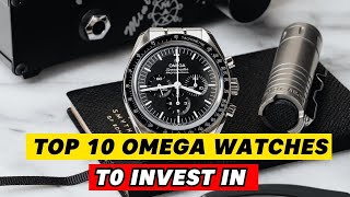 Top 10 Omega watches to invest in