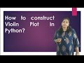 How to Create a Violin Plot Using Python | Data Visualization Tutorial