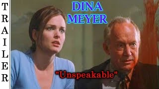 Unspeakable - Trailer 🇺🇸 - DINA MEYER.