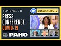 PAHO Press Briefing on COVID19 September 8, 2021 - AUDIO ENGLISH