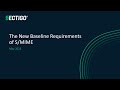 New S/MIME Baseline Requirements Explained - Prepare Your Email Security!