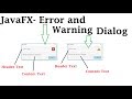 JavaFX Error and Warning Dialog Explained | How to create Error and Warning dialog in JavaFX ?