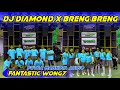 DJ DIAMOND X BRENG BRENG PUTRA MAHKOTA FEAT FANTASTIC