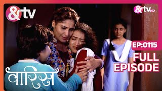 Waaris - Episode 115 - Indian Thriller Social Dramatic Hindi Tv Serial - Farnaz Shetty - And Tv