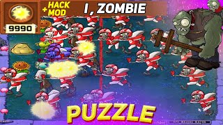 PUZZLE  "I, ZOMBIE" - Plants vs Zombies Mod Hack / Unlimited Sun No Reload Unlimited Coin