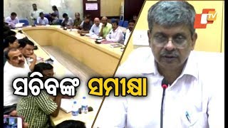 Chief Secy reviews situation in Kendrapara, Jagatsinghpur post cyclone Fani