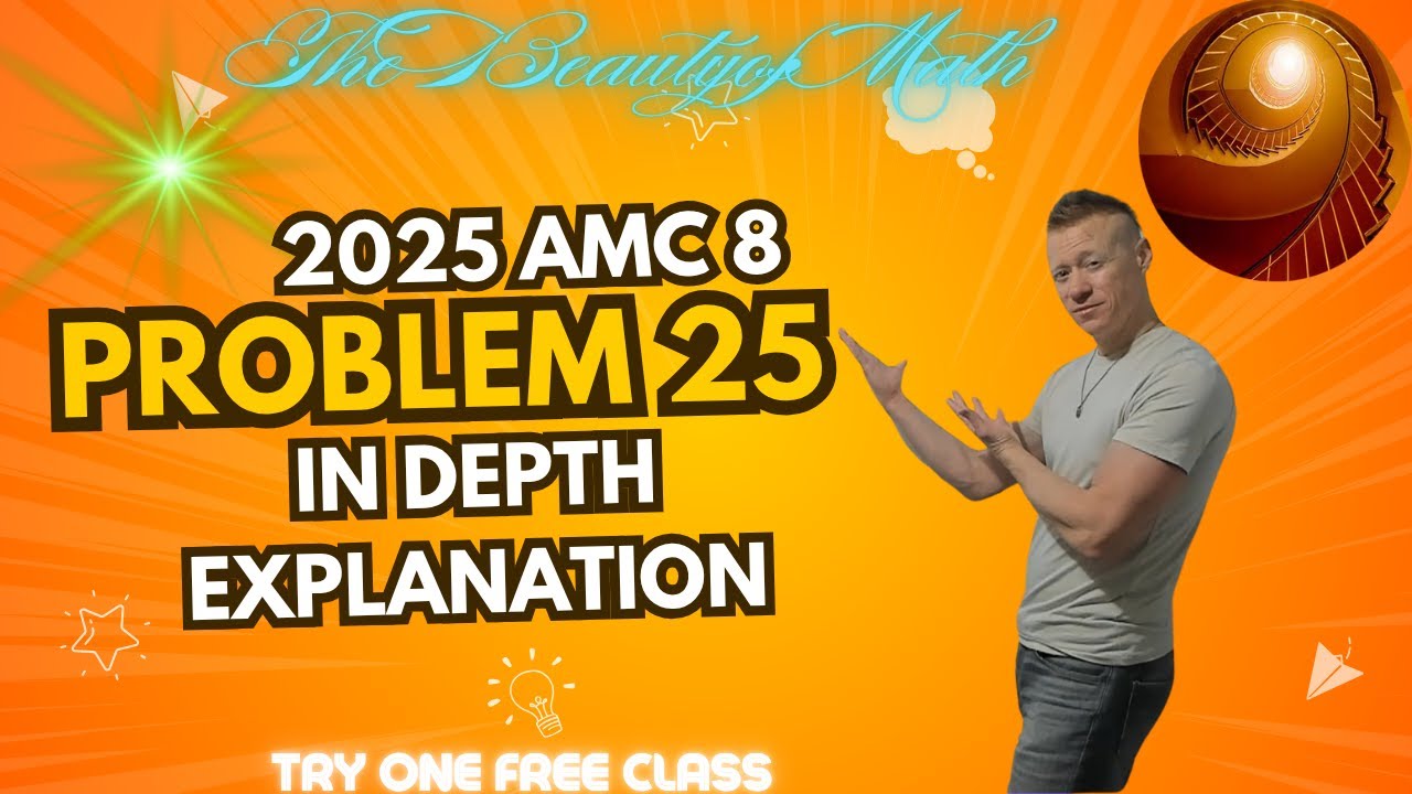 2025 Amc 8 Problem 25 In Depth Youtube