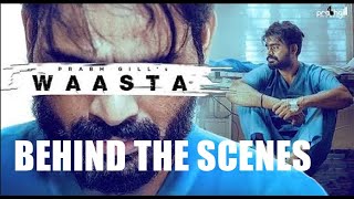 Waasta - Prabh Gill | Tapehead Studio | Behind The Scene 2021