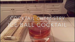 Advanced Techniques - How To Make An Ice Ball Cocktail