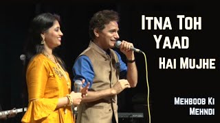 Itna Toh Yaad Hai Mujhe - Anil Bajpai, Sangeeta Melekar | Live at Jalsa Nights Jagat Bhatt