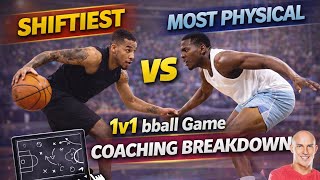 Shiftiest vs Most Physical 1v1 bball Game Coaching Breakdown