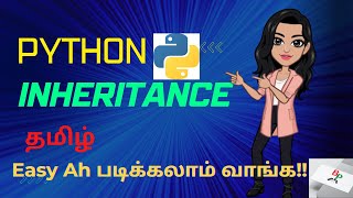 Python Inheritance explained simply in Tamil | OOPs Python Course | Python Tutorial - Python Seri...