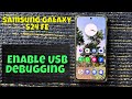 How To Enable USB Debugging On Samsung Galaxy S24 FE