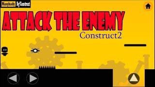 Attack The Enemy - Tutorial Construct 2