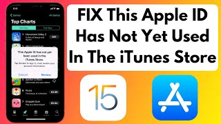 FIX" This Apple ID Has Not Yet Used In The iTunes Store iOS 15 | How To Review Apple ID (2021)